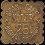 Jeton de 25 centimes (type avec cercle perlé au revers) émis par le Grand Café Soler à Olonzac (34210 - Hérault) - revers