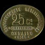 Jeton de 25 centimes �mis par les Etablissements M�tallurgiques - Economat � Onnaing (59264 - Nord) - revers