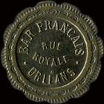 Jeton de 20 centimes �mis par le Bar Fran�ais - Rue Royale � Orl�ans (45000 - Loiret) - avers