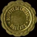Jeton de 30 centimes �mis par la Buvette de l'Institut � Orl�ans (45000 - Loiret) - avers