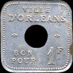 Jeton de 1 franc �mis par la Ville d'Orl�ans - Oeuvre des Fourneaux Economiques (45000 - Loiret) - revers