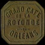 Jeton de 30 centimes �mis par le Grand Caf� de la Rotonde � Orl�ans (45000 - Loiret) - avers