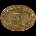 Jeton de 5 centimes émis par le Casino Granier - Palavas-les-Flots (34250 - Hérault) - avers