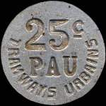 Jeton de nécessité de 25 centimes émis par les Tramways Urbains à Pau (64000 - Pyrénées-Atlantiques) - revers