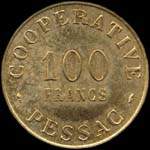 Jeton de nécessité de 100 francs de la Coopérative de la Monnaie à Pessac (33600 - Gironde) - avers