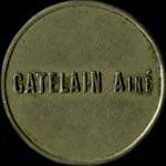 Jeton de 50 centimes �mis par Catelain Ain� � Pont-Audemer (27500 - Eure) - avers