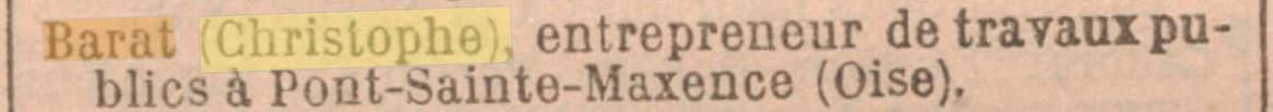 Le Journal Officiel de la R�publique fran�aise du 22 f�vrier 1909 annonce la nomination de Christopne Barat, entrepreneur de travaux publics � Pont-Sainte-Maxence, au titre d'Officier de l'Acad�mie des Beaux-Arts