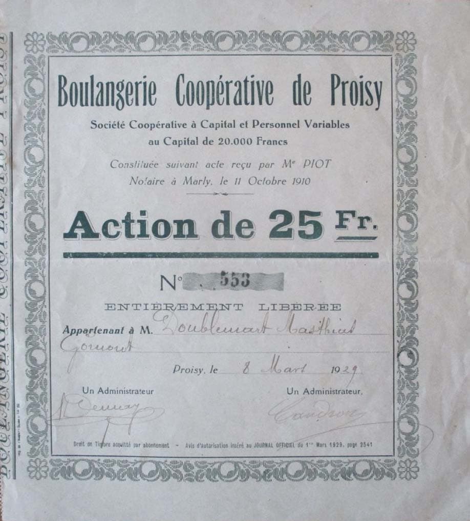 Boulangerie Coop�rative de Proisy - Soci�t� Coop�rative � Capital et Personnel Variables au capital de 20.000 francs, constitu�e selon acte re�u par Me Piot, Notaire � Marly, le 11 octobre 1910 - Action de 25 francs