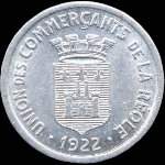Jeton de 5 centimes 1922 émis par l'Union des Commerçants de La Réole (33190 - Gironde) - avers