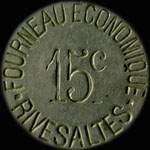 Jeton de 15 centimes �mis par le Fourneau Economique de Rivesaltes (66600 - Pyr�n�es-Orientales) - avers