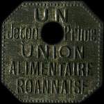 Jeton prime émis par l'Union Alimentaire Roannaise à Roanne (42300 - Loire) - avers