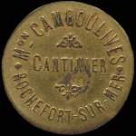 Jeton de 50 centimes �mis par la Maison Camboulives - Cantinier � Rochefort-sur-Mer (17300 - Charente-Maritime) - avers