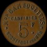 Jeton de 5 francs �mis par la Maison Camboulives - Cantinier � Rochefort-sur-Mer (17300 - Charente-Maritime) - avers