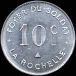 Jeton de 10 centimes émis par le Foyer du Soldat à La Rochelle (17000 - Charente-Maritime) - avers