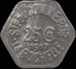 Jeton de 25 centimes 1917 émis par la Société du Commerce de La Rochelle (17000 - Charente-Maritime) - avers