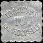 Jeton de 10 centimes (type 2 de revers - triangle vers le haut, trait sous c en bas du 0) émis par les Tramways de la Rochelle (17000 - Charente-Maritime) - avers