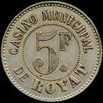 Jeton de 5 francs �mis par le Casino Municipal de Royat (63130 - Puy-de-D�me) - revers