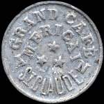 Jeton de 10 centimes �mis par le Grand Caf� Am�ricain � Saint-Claude (39200 - Jura) - avers
