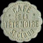 Jeton de 1 franc �mis par le Caf� de la T�te Noire� Saint-Cloud (92210 - Hauts-de-Seine) - avers