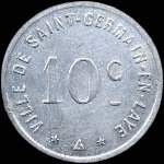 Jeton de 10 centimes �mis par la Ville de Saint-Germain-en-Laye (78100 - Yvelines) - avers