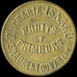Jeton de 1 franc �mis par Zacharie Isnard - Fruits et Primeurs � Saint-Laurent-du-Var (06700 - Alpes-Maritimes) - avers