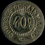Jeton de 40 centimes émis par les Courses de Saint-Malo (35400 - Ille-et-Vilaine) - avers