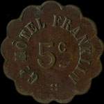Jeton de 5 centimes émis par le Grand Hôtel Franklin à Saint-Malo (35400 - Ille-et-Vilaine) - avers
