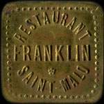 Jeton de 10 centimes émis par le Restaurant Franklin à Saint-Malo (35400 - Ille-et-Vilaine) - avers