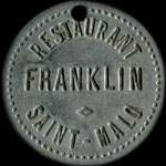 Jeton de 5 francs émis par le Restaurant Franklin à Saint-Malo (35400 - Ille-et-Vilaine) - avers
