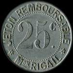 Jeton de 25 centimes type 3 �mis par la Maison Rigail � Saint-Mathieu-de-Tr�viers (34270 - H�rault) - revers
