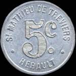 Jeton de 5 centimes �mis par la Maison Rigail � Saint-Mathieu-de-Tr�viers (34270 - H�rault) - revers