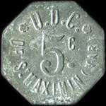 Jeton de 5 centimes �mis par l'U.D.C. de St-Maximin (Var) � Saint-Maximin-la-Sainte-Baume (83470 - Var) - avers