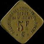 Jeton de 5 francs �mis pour le D�p�t de St-R�my (camp d'internement civil) de la Pr�fecture des Bouches-du-Rh�ne � Saint-R�my-de-Provence (13210 - Bouches-du-Rh�ne) - avers