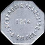 Jeton de 10 centimes 1914 �mis par l'Ar�onnerie Fran�aise � Saint-Sulpice (81370 - Tarn) - avers