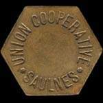 Jeton de Fl�te en laiton �mis par l'Union Coop�rative de Saulnes (54650 - Meurthe-et-Moselle) - avers