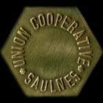 Jeton de Baguette en laiton �mis par l'Union Coop�rative de Saulnes (54650 - Meurthe-et-Moselle) - avers