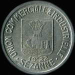 Jeton de 25 centimes 1922 émis par l'Union Commerciale & Industrielle de Sézanne (51120 - Marne) - avers