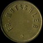 Jeton Fr. Mutschler - 1 franc - Strasbourg (67000 - Bas-Rhin) - avers