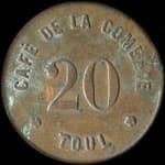 Jeton de 20 (centimes) �mis par le Caf� de la Com�die � Toul (54200 - Meurthe-et-Moselle) - revers