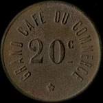 Jeton de 20 centimes �mis par le Grand Caf� du Commerce � Toul (54200 - Meurthe-et-Moselle) - avers