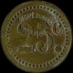 Jeton de 25 centimes �mis par le Grand Caf� Durand � Toulouse (31000 - Haute-Garonne) - avers