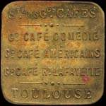Jeton de 5 centimes en laiton �mis par la Soci�t� des Grands Caf�s - Guerre 1914 - 1915 - 1916 � Toulouse (31000 - Haute-Garonne) - avers