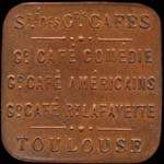 Jeton de 5 centimes en cuivre �mis par la Soci�t� des Grands Caf�s - Guerre 1914 - 1915 - 1916 � Toulouse (31000 - Haute-Garonne) - avers