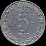 Jeton de 5 centimes 1922 - 1930 �mis par l'Union Latine - Comit� R�gional � Toulouse (31000 - Haute-Garonne) - revers