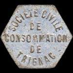 Jeton de 50 centimes en aluminium �mis par la Soci�t� Civile de Consommation de Trignac (44570 - Loire-Atlantique) - avers