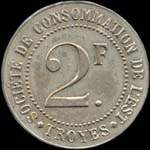 Jeton de la Soci�t� de Consommation de l'Est - 2 francs - Troyes (10000 - Aube) - revers