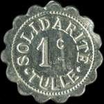 Jeton de 1 centime �mis par la Solidarit� � Tulle (19000 - Corr�ze) - avers