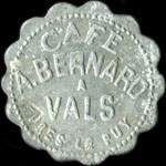 Jeton de 25 centimes �mis par le Caf� A. Bernard � Vals-pr�s-le-Puy (43750 - Haute-Loire) - avers