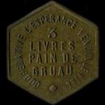 Jeton de 3 livres de pain de gruau �mis par la Coop�rative l'Esp�rance Vendin-le-Vieil (62880 - Pas-de-Calais) - avers