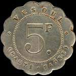 Jeton de 5 francs �mis par la Soci�t� Coop�rative des Employ�s de Chemins de Fer � Vesoul (70000 - Haute-Sa�ne) - revers